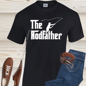The Rodfather Shirt,Funny Fishing shirt,Fathers day shirt,Dad shirt,Dad TShirt,Fishing shirt, Fisherman shirt,Grandpa shirt, Rodfather shirt