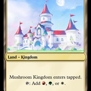 Puede incluir: Una carta que presenta el Reino Champiñón, un castillo de fantasía con torres con puntas rojas y un fondo de cielo azul. El texto de la carta dice "Mushroom Kingdom entra girada." y "Añade rojo, verde o blanco."