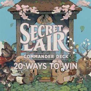 Può includere: Una scatola da gioco Secret Lair Commander Deck con il testo 20 WAYS TO WIN. L'illustrazione mostra una struttura in legno con fiori di ciliegio, una creatura simile a un lupo, un animale simile a un procione con una torta e un tanuki nel bosco.