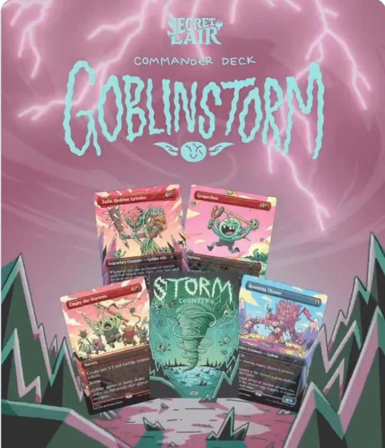 May include: A Secret Lair Commander Deck titled "Goblinstorm" with five Magic: The Gathering cards. The cards feature colourful illustrations of goblins and a storm counter card. The background is pink with lightning.