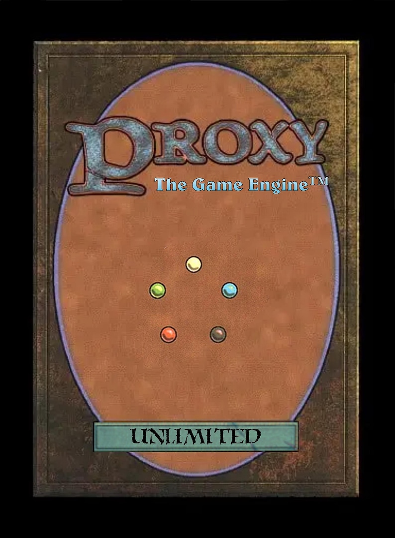 May include: A trading card back featuring the word "DROXY" in a stylized font above "The Game Engine". The card has a brown oval with six coloured dots and the word "UNLIMITED" at the bottom, all on a dark background.