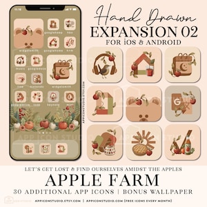 May include: A digital phone screen displaying a collection of 30 hand-drawn app icons with an apple farm theme. The icons are in a grid pattern and feature various colours, including red, green, brown, and white. The icons are surrounded by a light brown background with the text "Hand Drawn Expansion 02 for iOS & Android" at the top. The text "Let's get lost & find ourselves amidst the apples Apple Farm 30 additional app icons | Bonus wallpaper" is at the bottom of the screen.