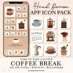 May include: A digital phone screen displaying a collection of 120 hand-drawn coffee-themed app icons. The icons are arranged in a grid pattern and feature various coffee-related imagery, such as coffee cups, coffee beans, coffee makers, and coffee grinders. The text "TIME TO TAKE A LITTLE COFFEE BREAK" is displayed at the bottom of the screen.