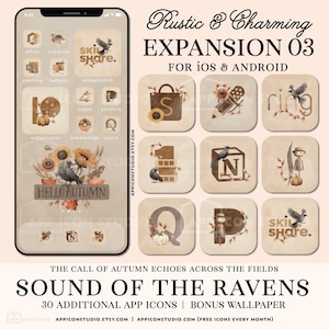 May include: A digital set of app icons and a wallpaper featuring autumn-themed illustrations of ravens, sunflowers, pumpkins, and scarecrows in beige and brown tones. The text includes Rustic & Charming Expansion 03, Hello Autumn, and Sound of the Ravens.