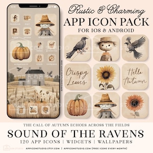Könnte beinhalten: Ein digitales App-Icon-Paket mit herbstlichen Illustrationen wie Vogelscheuchen, Kürbissen, Sonnenblumen und Raben in beigen Farbtönen. Das Set enthält 120 Icons, Widgets und Hintergrundbilder für iOS und Android, mit dem Text Rustic & Charming APP ICON PACK und SOUND OF THE RAVENS.