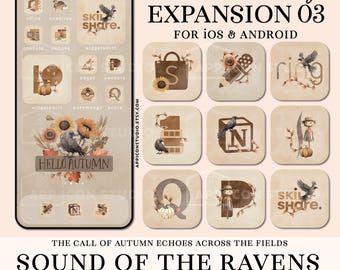 May include: A digital set of app icons and a wallpaper featuring a beige and brown autumn theme with ravens, sunflowers, pumpkins, and scarecrows. The text includes "Rustic & Charming EXPANSION 03", "HELLO AUTUMN", and "SOUND OF THE RAVENS".