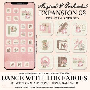 May include: A digital set of app icons and wallpaper featuring soft pink and cream tones with illustrations of frogs, fairies, mushrooms, and dragonflies. The text reads Magical & Enchanted EXPANSION 03 FOR IOS & ANDROID and DANCE WITH THE FAIRIES.