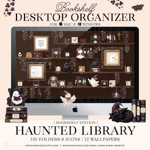 May include: A digital desktop organiser set titled Haunted Library, featuring a bookshelf wallpaper with dark wood shelves, ghost figures, black cats, clocks, and books. Includes 136 folders and icons for Mac and Windows, designed with a dark, gothic aesthetic.