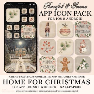May include: A digital app icon pack for iOS and Android featuring Christmas-themed illustrations. Icons include a nutcracker, snowman, gingerbread man, pine branches, and ornaments. Text includes "Peaceful & Serene", "Merry Christmas", and "Home for Christmas".
