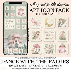 May include: A digital app icon pack featuring a smartphone screen display and individual square icons with soft pastel illustrations of fairies, mushrooms, frogs, dragonflies, and moons. Text includes Magical & Enchanted APP ICON PACK, Dance with the Fairies, and Whispers of the Forest.