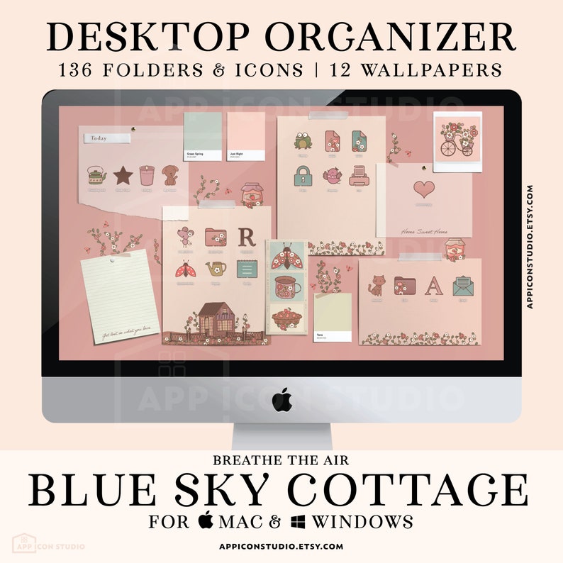 May include: A computer screen displaying a desktop organizer with a pink background and floral accents. The organizer includes 136 folders and icons, as well as 12 wallpapers. The text "BREATHE THE AIR BLUE SKY COTTAGE FOR MAC & WINDOWS" is displayed at the bottom of the screen.
