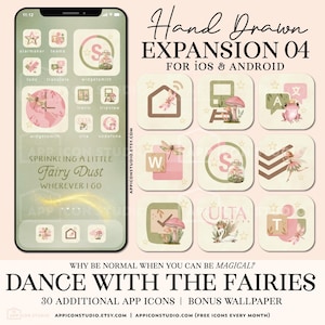 May include: A digital art graphic featuring a smartphone with custom app icons and a set of matching icons. The theme is "Fairy Dust" with a pink and green color scheme. Text includes "Hand Drawn EXPANSION 04" and "Dance with the Fairies".