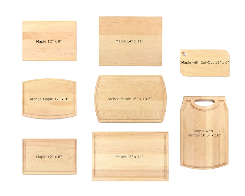 May include: Assortment of wooden cutting boards in various sizes and shapes.  The boards are made of maple wood and feature different designs, including a cut-out handle and an arched edge.  The boards are labeled with their dimensions in inches.