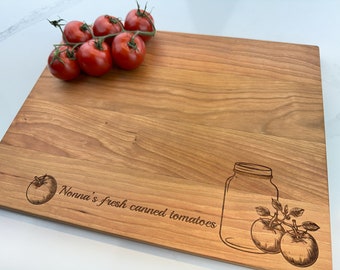 Personalized Cutting Board, Garden, Fresh Vegetables, Nonna, Nonna's Gift, Canning Season, Tomato, Tomato Sauce, Oma's Gift, Canned, 645