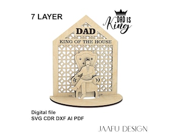 Fathers Day King of The House Decor, Layered Glowforge SVG, Dad decor laser cut file, Gift for dad, laser template laser engrave vector
