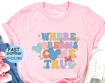 Wo Träume wahr Disney Shirt, Disney ästhetische Tshirt, wo Träume wahr ästhetische Disney Shirt, Disney lustiges Shirt, Disney Trip