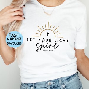 Let Your Light Shine Shirt: Christian Bible Verse Tee - Etsy