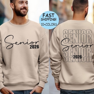 Senior 2026 sweatshirt, Graduation 2026 Hoodie, Graduation Gift, Back and Front Senior 2026 Tee, Class of 2026, High School Graduation shirt