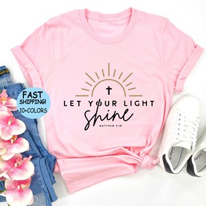 Let Your Light Shine Shirt, Christian Shirts, Jesus Shirt, Faith Shirt ...