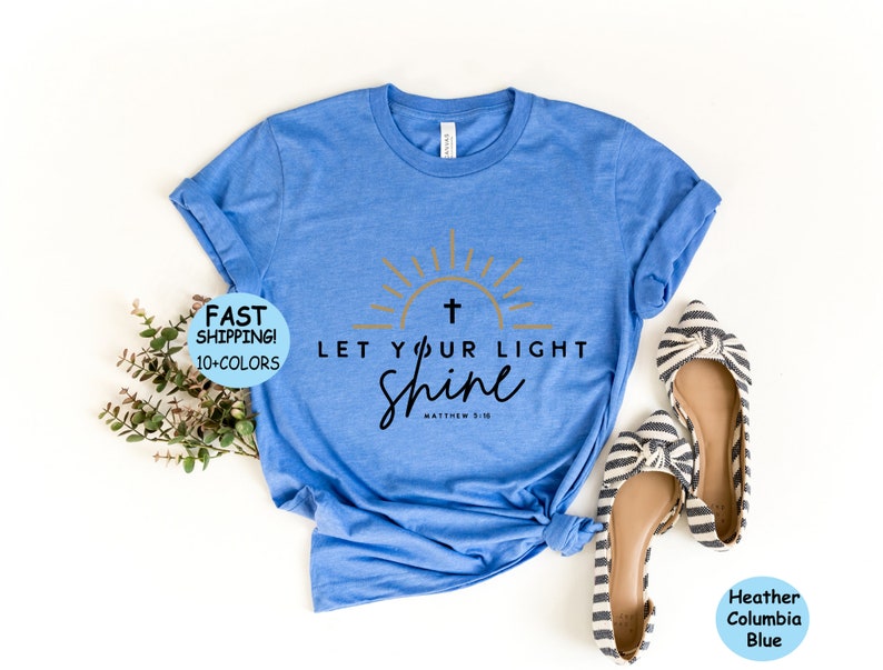 Let Your Light Shine Shirt: Christian Bible Verse Tee - Etsy