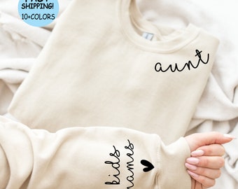 Custom Aunt Sweatshirt, Kids Name Sleeve, Mother's Day Gift