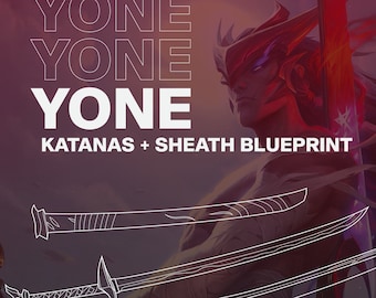 Yone Katanas + Sheath Blueprint | League of Legends