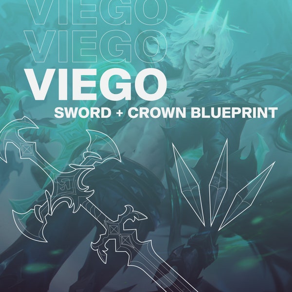 Viego Sword + Crown Blueprint | League of Legends | Perfect for Viego Cosplay | Ruined King | Digital Download