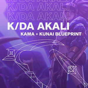 May include: A purple graphic featuring the text "K/DA AKALI" repeated multiple times. The image includes a stylized illustration of a character and the words "KAMA + KUNAI BLUEPRINT". The design has a futuristic aesthetic.