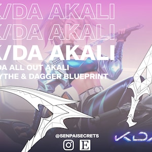 May include: A blueprint-style illustration with the text "K/DA AKALI" repeated on a pink and purple gradient background. The image features a scythe and dagger design, with the text "K/DA ALL OUT AKALI SCYTHE & DAGGER BLUEPRINT". The KDA logo is visible.