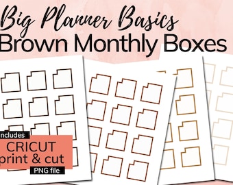 Brown Monthly Planner Box Stickers - IMPRIMABLE Téléchargement instantané PDF & PNG Fichiers (Cricut print and cut) - Big Happy Planner