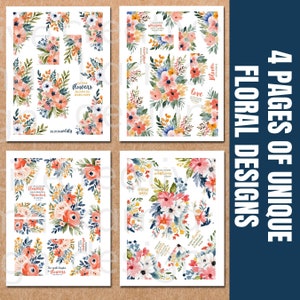 May include: Four pages of floral designs featuring watercolor illustrations of flowers, leaves, and branches. Each page includes a different floral arrangement with inspirational quotes about flowers and nature. The quotes include "Let's live like flowers, wild and free", "Flowers bloom 50 does hope", "The earth laughs in flowers", "A flowering whisper", "Embrace the wildflower crown", "Protect spring", "Experience a blossoming moment", "Bloom with grace", and "Love".