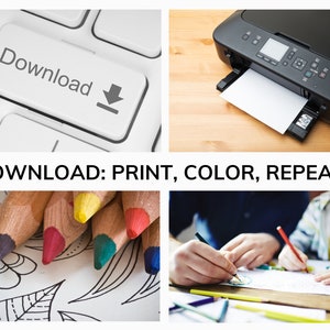 May include: A collage of images showing the steps to create a coloring page. The first image shows a computer keyboard with the "Download" key highlighted. The second image shows a printer with a blank sheet of paper. The third image shows a close-up of colored pencils on a coloring page. The fourth image shows a person's hands coloring a page with a colored pencil.