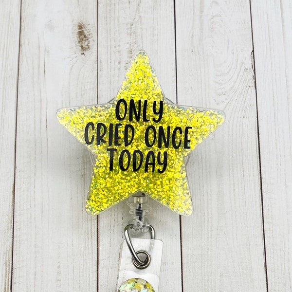 Gold Star Badge Reel | Funny Glitter Badge Reel | Badge Holder | CNA Nurse Gift | Only Cried Once | Didn’t Bite Anyone | Got Out Of Bed