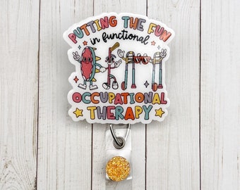 Putting The Fun In Functional Badge Reel | Occupational Therapy | Funny Badge Reel | Badge Holder | OT Gift | Glitter Badge Reel | Retro