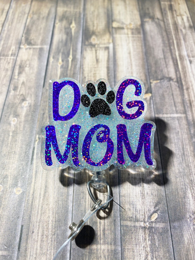 Glitter Badge Reel Dog Mom Badge Reel Cute Badge Reel