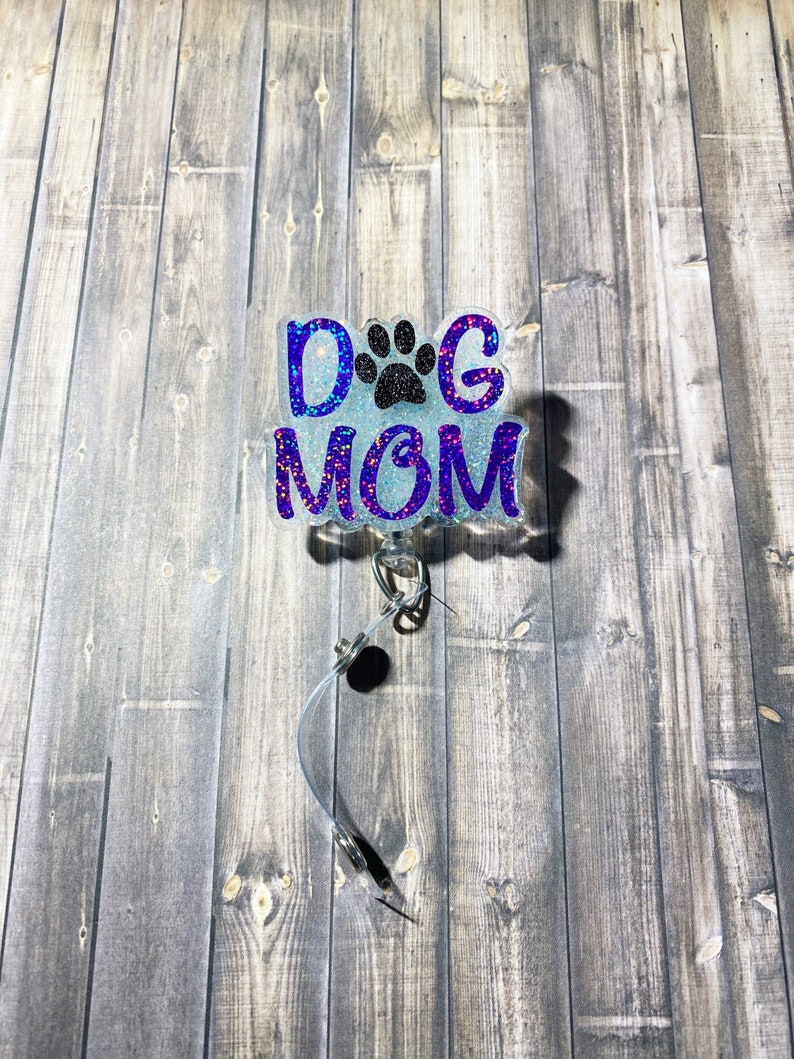 Glitter Badge Reel Dog Mom Badge Reel Cute Badge Reel