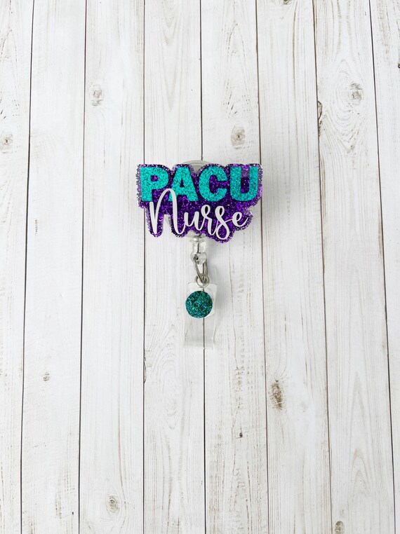 PACU Nurse Badge Reel Glitter Badge Reel Post Op Nurse Etsy