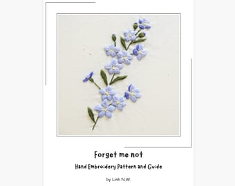PDF Embroidery Pattern, Forget Me Not Embroidery, Embroidery for Beginner, Embroidery Tutorial, Grieving Gifts, Remembrance Gifts