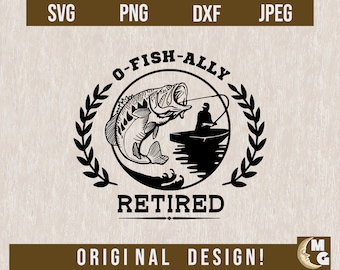 O-Fish-ally retirado svg, Retirado 2023 svg, Bass Fishing svg, Oficialmente retirado svg, Retiro de pesca svg, Pesca png, Archivo Cricut svg