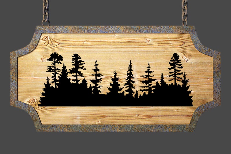 May include: A wooden sign with a rustic, weathered look, featuring a silhouette of a forest with tall pine trees. The sign is hanging from a chain and has a metal frame.