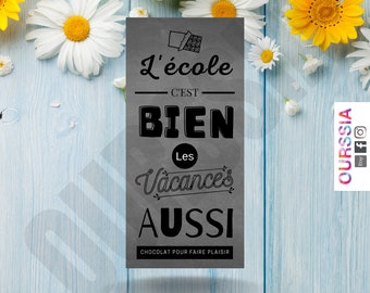 Chocolat personnalisée "L'école c'est bien les vacances aussi", Ecole, fin d'année scolaire