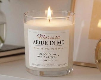 Personalized Christian Candle, Abide in Me John 15:4 Scripture Gift, Cinnamon Vanilla Prayer Candle, Faith Decor for Women