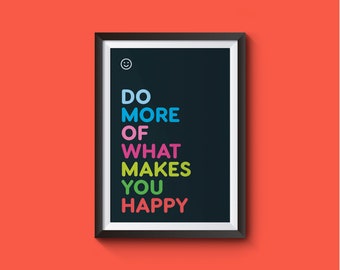 Do More of What Makes You Happy Typography Poster - Etsy Canada