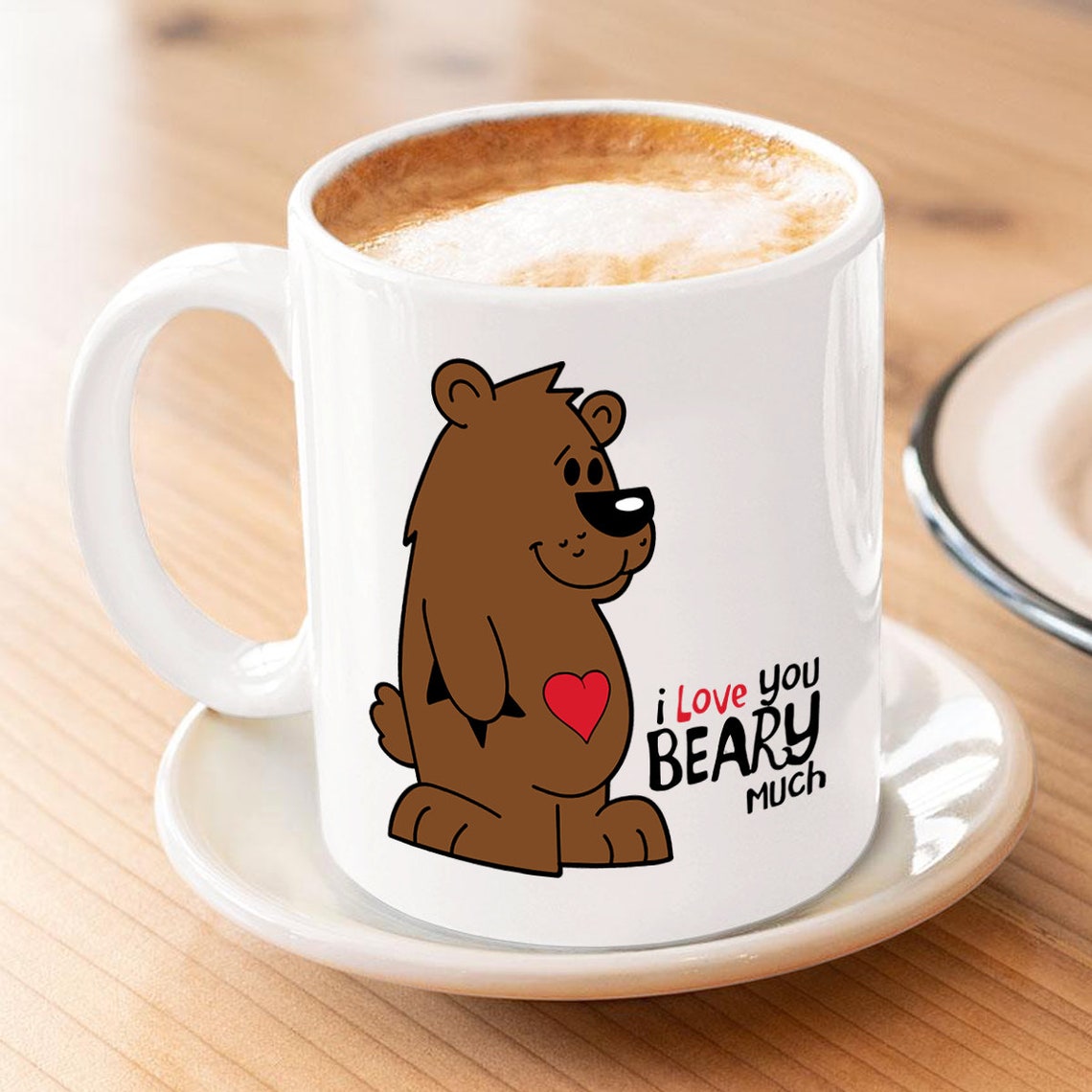 I Love You Beary Much Coffee mug Bear mug Gift for him