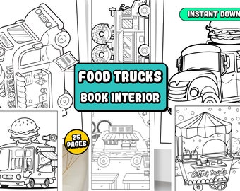 May include: Black and white line art illustrations of food trucks, including an ice cream truck, a burger truck, a cotton candy cart, and a food truck with a awning. The text "FOOD TRUCKS BOOK INTERIOR" is in a teal box. The text "25 PAGES" is in a yellow circle. The text "INSTANT DOWNLOAD" is in a teal box.