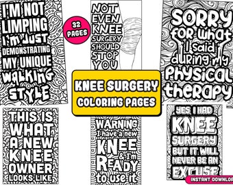 Funny Knee surgery Coloring Pages, Sarcastic Knee Replacement, Post knee surgery | 32 illustrations | Ready for publishing, Instant download