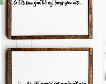 All Your'n - Tyler Childers' Lyrics - 2 Part Sign SVG/PNG