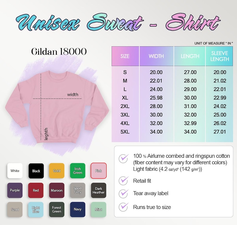 May include: A light pink Gildan 18000 unisex sweatshirt with a size chart and colour options. The chart shows measurements in inches for sizes S to 5XL. The sweatshirt is made of 100% Airlume combed and ringspun cotton.