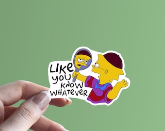Pegatina de Los Simpson / Pegatina genial de Lisa / Calcomanía de Lisa Simpson / Pegatina de vinilo "Como si lo supieras" / Calcomanía para portátil / Calcomanía para MacBook / Calcomanías
