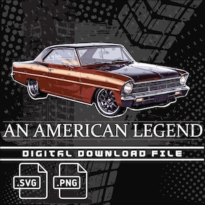 Chevy Nova PNG, An American Legend, Digital File, Png and SVG file, 1967 Nova, Graphic Clipart for Shirts, Stickers and DTG printing